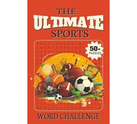 The Ultimate Sports Word Search Challenge: Challenge Your Brain with Gridiron, Court, and Field Inspired Puzzles