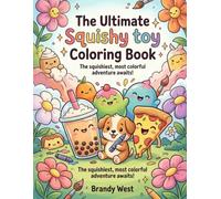 The Ultimate Squishy Toy Coloring Book