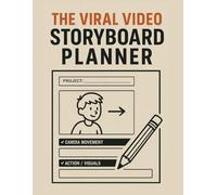 The Ultimate Storyboard Notebook: 16:9 Video Planner for Content Creators, YouTubers and Filmmakers - Professional Scene & Shot Layout