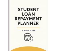 The Ultimate Student Loan Repayment Planner: Debt Payoff Tracker & Financial Freedom Organizer (Black & White Edition): Take Control of Your Debt! ... Master Payments & Build a Debt-Free Future