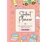 The Ultimate Student Planner - Retro School Supplies Edition: Stay Organized All School Year with Monthly Calendars, Weekly Planning, Homework, ... and Study Trackers for Students of All Ages
