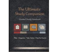 The Ultimate Study Notebook: Guided Study Notebook Black (The Ultimate Academic Study Companion Series)