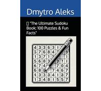 "The Ultimate Sudoku Book: 100 Puzzles & Fun Facts"