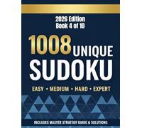 The Ultimate Sudoku Book: 4 Levels of Difficulty from Easy to Expert - 1000+ Unique Puzzles with Master Strategies and Solutions (8.5" x 11") (Master Logic Sudoku With Solutions)
