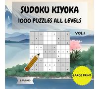 The Ultimate Sudoku Challenge: 1000 Puzzles from Easy to Expert