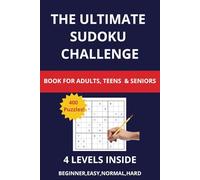 The Ultimate Sudoku Challenge: 400 Sudoku Puzzles from Easy to Hard for Adults, Teens and Seniors with Solutions