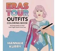 Eras Tour Outfits Coloring Book: Stunning Outfits to Color from Taylor Swift's Eras Tour