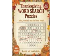 The Ultimate Thanksgiving Word Find Puzzle Book for Adults | 55+ Puzzles and 660+ Words in a Convenient 6x9" Format