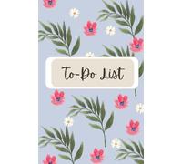The Ultimate To-Do List: Master Your Day, Every Day