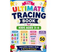 The Ultimate Tracing Book for Kids Ages 3-6: Learn to Trace Letters, Numbers, Words | Preschool Handwriting Practice Workbook