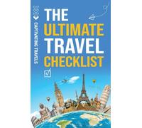 The Ultimate Travel Checklist: Your Essential Guide to Stress-Free Travel