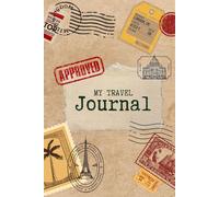 The Ultimate Travel Journal: Capture the Journey, Relive the Magic!