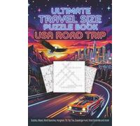 The Ultimate Travel Puzzle Book - USA Road Trip: Sudoku, Mazes, Trivia, Crosswords, Hangman, Tic Tac Toe, Scavenger hunts, Word Scramble. 6x9 inch ... gift, travel companion, Christmas, Birthday.
