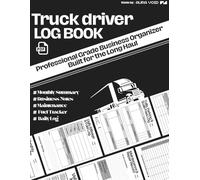 THE ULTIMATE TRUCKING BUSINESS LOGBOOK: Professional Milange, Fuel & Expense Tracker