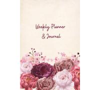 The Ultimate Undated Weekly Planner & Notebook: Organize Your Life, Stay on Track, and Achieve Your Goals