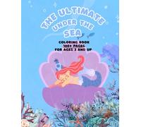 The ultimate under the sea coloring book (The ultimate coloring books)