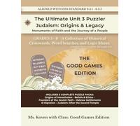 The Ultimate Unit 3 Puzzler Judaism: Origins & Legacy Monuments of Faith and the Journey of a People: Rise of Civilization - 6th Grade Puzzle Workbook (Origins of Civilization)