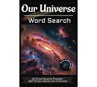 The Ultimate Universe Word Search Puzzle Book:: Fun and Easy-to-Read Word Searches Featuring various Universe Terms! | 6x9 Size, 110 Pages, 55 Puzzles ... Holidays, Travel, Learning and Relaxation!