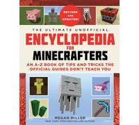 The Ultimate Unofficial Encyclopedia for Minecrafters