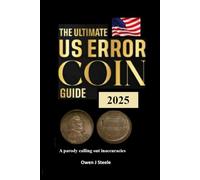 The Ultimate US Error Coin Guide