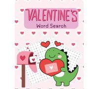 The Ultimate Valentine’s Word Search Book: Large Print Puzzles for Relaxation & Fun