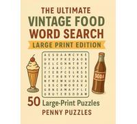The Ultimate Vintage Food Word Search: Large Print Edition (Vintage Word Search Collection)