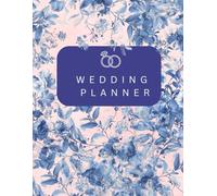 The Ultimate Wedding Planner Workbook - Your All-in-One Wedding Planning Companion