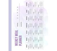 The Ultimate Weekly Meal Planner - 75 Weeks of Breakfast, Lunch & Dinner Planning