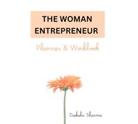 The Ultimate Women Entrepreneur Planner: Business Planning • Goal Setting • Finance • Marketing • Productivity Workbook
