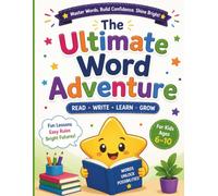 The Ultimate Word Adventure | Fun Kids Grammar & Punctuation Book: A Playful Journey Through the Rules of Reading, Writing, and Grammar!