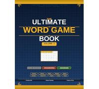 The Ultimate Word Game Book Vol 3: Large Print Puzzle Book for Adults - Word Searches, Crosswords & Anagrams with Solutions (The Ultimate Word Game Book Series)