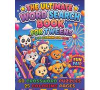 The Ultimate Word Search and Cute Coloring Book for Tweens: The Ultimate Word Search & Cute Coloring Book For Tweens: 60 Fun Puzzles for Kids 10-12 ... gift (Kids Cute Word Search Series)
