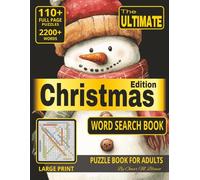 The Ultimate Word Search Book Christmas Edition: Puzzle Book for adults | 110 + Large Print word search puzzles with 2200 + words | Full page word find puzzle for relaxation