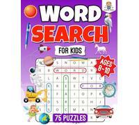 The Ultimate Word Search Book for Kids: 75 Fun and Educational Puzzles to Boost Brainpower for Ages 8-10!