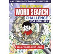 The Ultimate Word Search Challenge for Geniuses: An Extreme Puzzle Book for Adults: 100+ Structural Themes and Matching Letter Grids (Difficult Word Searches)