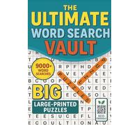The Ultimate Word Search Vault: 9000 + Word Search Brain Puzzles | Eco-Friendly | Digital Solutions with QR code | 6X9 | Easy to Print, Read | Perfect ... for Holidays, Birthdays, Vacations and Travel