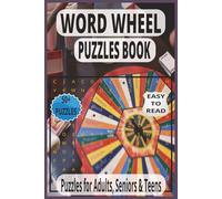 The Ultimate WORD WHEEL Puzzle Book: A Collection of Clever and Challenging Word Wheel Puzzles for Relaxation, Travel, and Mental Exercise