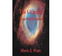 The Ultimate: Your Self Revealed