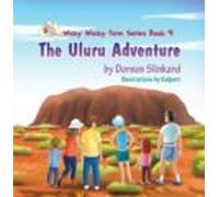 The Uluru Adventure: Wicky Wacky Farm Series Book 4 (ebook)