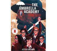 THE UMBRELLA ACADEMY SANGRE JOVEN | Alyssa Sheinmel