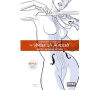 The Umbrella Academy. Suite Apocalíptica (Edición Rústica)