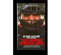 The Umpire Strikes Back by Ron Luciano, David Fisher (1983) Mass Market Paperback