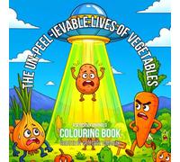 The Un-peel-ievable Lives of Vegetables: Another chapter