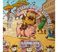 The Un-peel-ievable Lives of Vegetables: Veggies and Guns