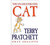 The Unadulterated Cat: Illustrations by Gray Jolliffe