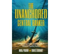 The Unanchored Central Banker: Demography, Fiscal Instability, and an Erosion of the Central Bank's Inflation-Fighting Ability