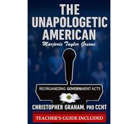 THE UNAPOLOGETIC AMERICAN: Marjorie Taylor Greene: TEACHER'S GUIDE INCLUDED (THE EDUCATORS)