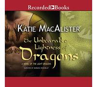 The Unbearable Lightness of Dragons: Subtitle (The Light Dragons Series)