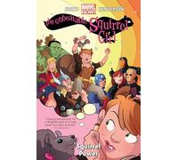 THE UNBEATABLE SQUIRREL GIRL VOL. 1: SQUIRREL POWER (Unbeatable Squirrel Girl, 1)
