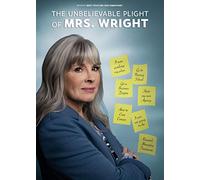 The Unbelievable Plight of Mrs. Wright